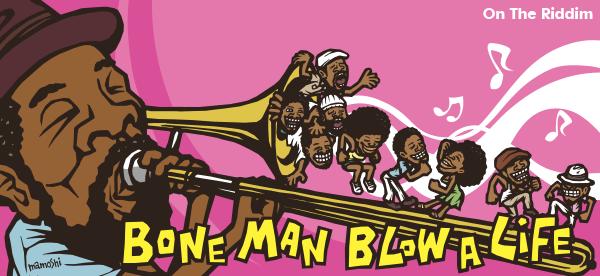 Bone Man Blow A Life